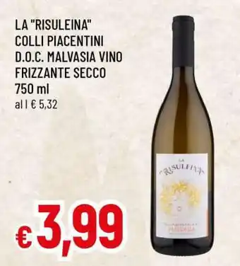 Famila LA RISULEINA COLLI PIACENTINI D.O.C. MALVASIA VINO FRIZZANTE SECCO offerta