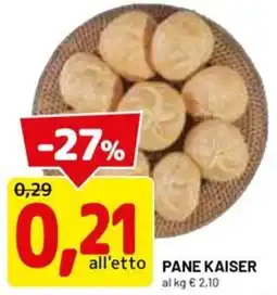 DPiù Pane kaiser offerta