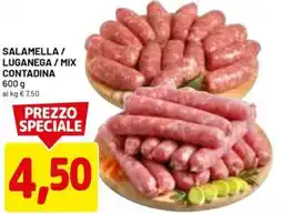 DPiù Salamella/ luganega / mix contadina offerta