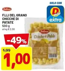 DPiù F.lli del grano chicche di patate offerta