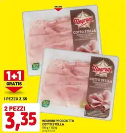 DPiù Negroni prosciutto cotto stella offerta