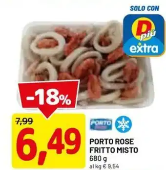 DPiù Porto rose fritto misto offerta