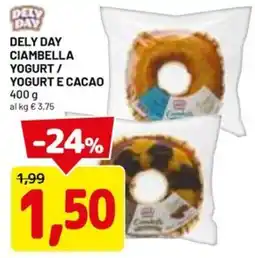 DPiù Dely day ciambella yogurt / yogurt e cacao offerta