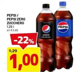 DPiù Pepsi / pepsi zero zucchero offerta