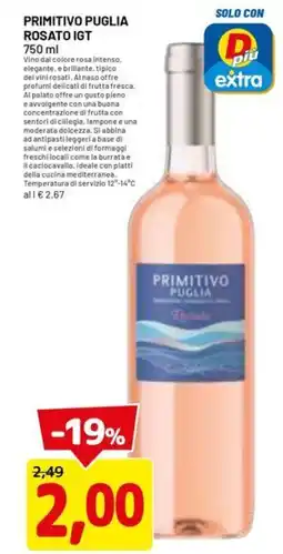 DPiù Primitivo puglia rosato igt offerta