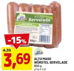 DPiù Alto maso würstel servelade offerta
