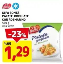 DPiù Si fa bontà patate grigliate con rosmarino offerta