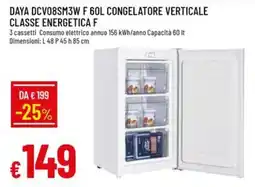 Galassia DAYA DCV08SM3W F Congelatore verticale offerta