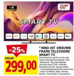 DPiù INNO-HIT IH55UWB FRAME TELEVISORE SMART TV offerta