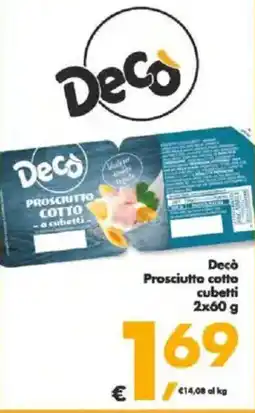 Deco Supermercati Deco Prosciutto cotto cubetti offerta