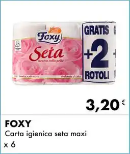 Iper Tosano FOXY Carta igienica seta maxi offerta