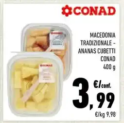 Conad MACEDONIA TRADIZIONALE - ANANAS CUBETTI CONAD offerta