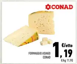 Conad FORMAGGIO ASIAGO CONAD offerta