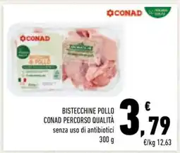 Conad BISTECCHINE POLLO CONAD PERCORSO QUALITÀ offerta