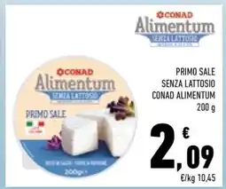 Conad PRIMO SALE SENZA LATTOSIO CONAD ALIMENTUM offerta