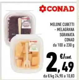 Conad MELONE CUBETTI - MELAGRANA SGRANATA CONAD offerta