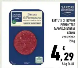Conad BATTUTA DI BOVINO PIEMONTESE SAPORI&DINTORNI CONAD offerta