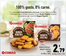 Conad BURGER VEGETALE - NUGGETS VEGETALI CONAD offerta