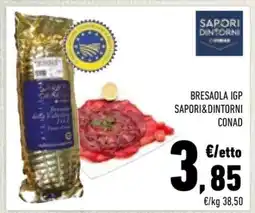 Conad Bresaola IGP Sapori&Dintorni Conad offerta