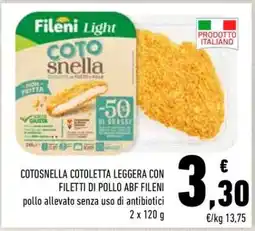 Conad COTOSNELLA COTOLETTA LEGGERA CON FILETTI DI POLLO ABF FILENI offerta