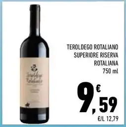Conad Teroldego Rotaliano Superiore Riserva Rotaliana offerta
