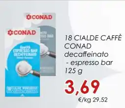 Conad 18 CIALDE CAFFÈ CONAD offerta