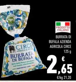 Conad BURRATA DI BUFALA AZIENDA AGRICOLA CIRCE offerta