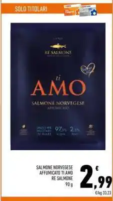 Conad SALMONE NORVEGESE AFFUMICATO TI AMO RE SALMONE offerta