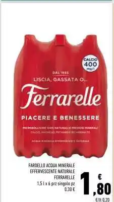 Conad FARDELLO ACQUA MINERALE EFFERVESCENTE NATURALE FERRARELLE offerta