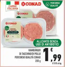 Conad Hamburger di Tacchino/di Pollo Percorso Qualità Conad offerta