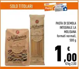 Conad PASTA DI SEMOLA INTEGRALE LA MOLISANA offerta