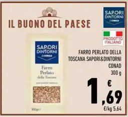 Conad FARRO PERLATO DELLA TOSCANA SAPORI&DINTORNI CONAD offerta