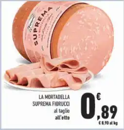 Conad LA MORTADELLA SUPREMA FIORUCCI offerta