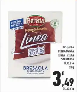 Conad BRESAOLA PUNTA D'ANCA LINEA FRESCA SALUMERIA BERETTA offerta