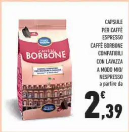 Conad Capsule per caffè espresso Caffè Borbone offerta