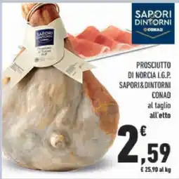 Conad PROSCIUTTO DI NORCIA I.G.P. SAPORI&DINTORNI CONAD offerta