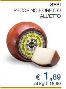 Coop SEPI PECORINO FIORETTO ALL’ETTO offerta