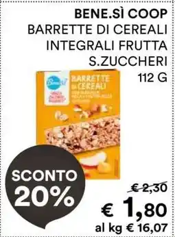 Coop BENE.SÌ COOP BARRETTE DI CEREALI INTEGRALI FRUTTA S.ZUCCHERI offerta