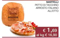 Coop MARTELLI PETTO DI TACCHINO ARROSTO ITALIANO ALL’ETTO offerta