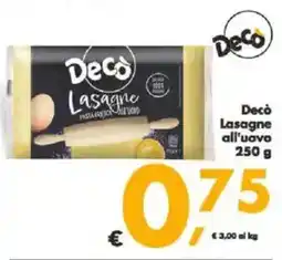 Deco Supermercati Decò Lasagne all'uovo offerta