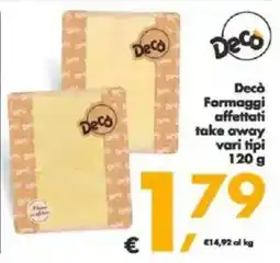 Deco Supermercati Decò Formaggi affettati take away vari tipi offerta
