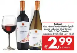 Deco Supermercati Settesoli Vino Nero d'Avola-Merlot-Syrah- Insolia-Cabernet-Chardonnay- Grillo D.O.C./Nerello Mascalese-Syrah rosè I.G.T offerta