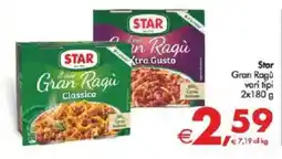 Deco Supermercati Star Gran Ragù vari tipi offerta