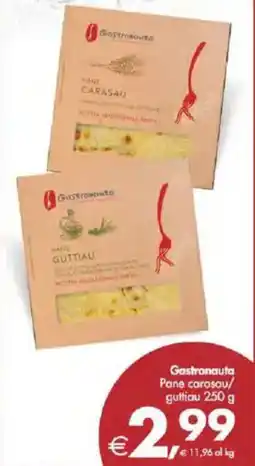 Deco Supermercati Gastronauta Pane corosou/ guttiau offerta