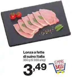 In'S Mercato Lonza a fette di suino Italia offerta
