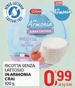 Crai Ricotta senza lattosio in armonia CRAI offerta