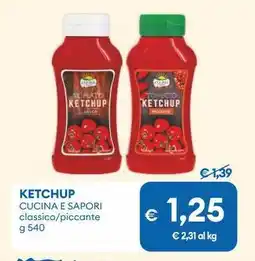 MD Discount Ketchup CUCINA E SAPORI classico/piccante offerta