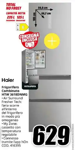 MediaWorld Haier Frigorifero Combinato HTW 3618DNMG offerta