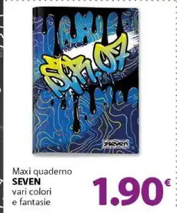 Famila Maxi quaderno SEVEN offerta