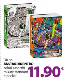 Famila Diario BASTARDIDENTRO offerta